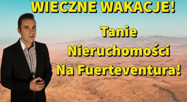 Czy warto kupić apartament na Fuerteventurze? Odkryj ukryte koszty