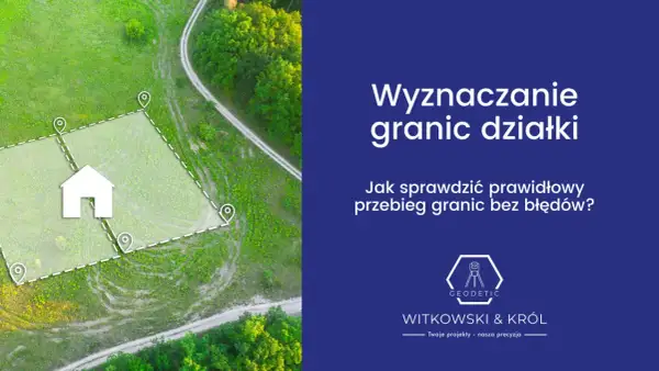 Jak wyznaczyć granice działki: proste metody i najczęstsze błędy